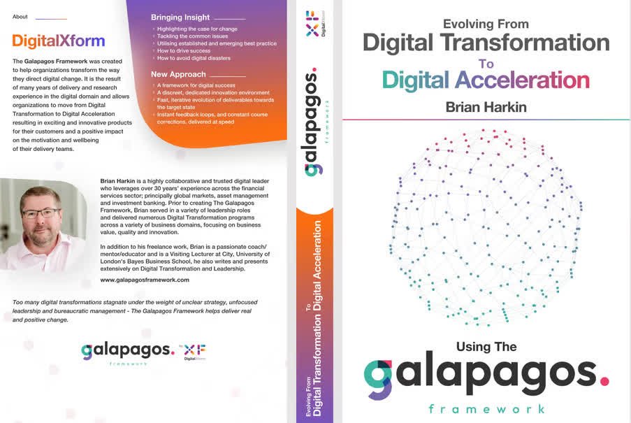 Evolving from Digital Transformation to Digital Acceleration, the Galapagos Framework, by Brian Harkin